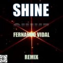 Eddie Amador - SHINE Remix 2 (Fernando Vidal Remix)