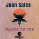 Juan Sales - Flavor Of You