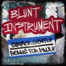 Blunt Instrument - Beans For Pauly