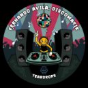 Fernando Avila, Discomatik - Teardrops (Original Mix)