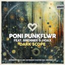 Poni PunkFlwr feat. Brenner & Hoax - Dark Scope