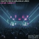 KiwiTavish & Malcolm Jack - One Night (Original Mix)
