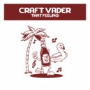 Craft Vader - Groove It Baby