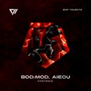 bod:mod, AIEOU - Existence (Radio Edit)
