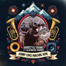 Hardstyle Buamz feat. Blasmusik Kagran - Johnny Comes Marching Home
