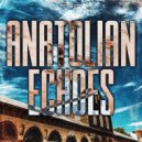 Emir Luca - Anatolian Echoes (Extended Mix)
