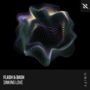 Flash & Dash - Sinking Love (Extended Mix)
