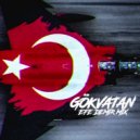 Efe Demir Mix - GÖKVATAN
