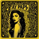 Andy Avery - Ay Papi