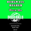 Bergwall & Regber - Work Me (Radio Edit)