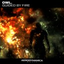 OWL. - Guided by Fire (stream version)