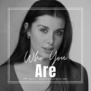 Miss Independence - Who You Are (Original Mix)