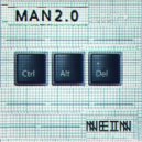 Man2.0 - Nightmare Walking (Version B)