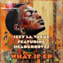 Izzy La Vague & Headgrooves - The Sound of Freedom