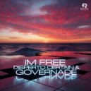 Disperto Certain & GOVERNADE - IM FREE