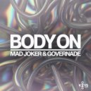 GOVERNADE & Mad Joker - BODY ON