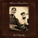 KBong & Johnny Cosmic - Soul Remedy ()