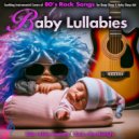 Baby Lullaby Academy & Rock A Bye Midnight & Benjamin Shadows - Two Steps Behind
