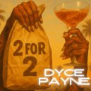 Dyce Payne - ISSUES ()