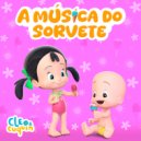 Cleo e Cuquin - A Música do Sorvete ()