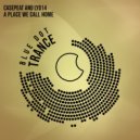 Casepeat & Lyd14 - A Place We Call Home (Extended Mix)