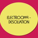 Electroom4 - Desoliation (Original Mix)