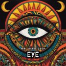 Mr. Afro Deep - Eye ()