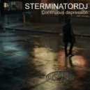 SterminatorDj - Continuos depression
