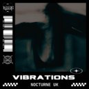 Nocturne UK - Vibrations (Original Mix)
