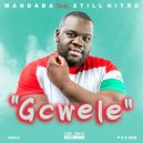 Mandaba feat. Still Nitro - Gcwele (Original Mix)