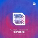 Plastik Funk x Kris Kiss - Sirens (Extended Mix)