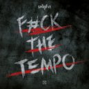 Spiritvs - Fuck The Tempo (Original Mix)