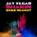 Jay Vegas - Shakin'