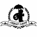 Grynd Savvy Hustlas - Stay Dangerous