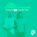 Dj Pascal Holy Deep feat. MC Yinka - The Great Humanitarians