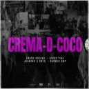 Darwin Dmp & Araña Rosada & Juanxho & Dreo & Guido Pine - CREMA-D-COCO