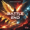 Don Diego & Rafael Starcevic - Battle for The End (Rafael Starcevic Remix)
