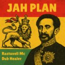 Rastaveli Mc & Dub Healer - Dub Plan ()