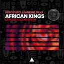 Afro Pupo, Leandro Silva - African Kings (Eduarsoul Remix)