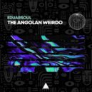 Eduarsoul - The Angolan