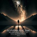 Dj Vivona, ZooE - Searching For You (Qubiko Remix)