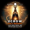 2CROW - Holy Rosary
