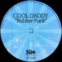 Cool Daddy, Seb Skalski - Rubber Funk