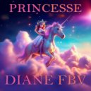 Diane FBV - Princesse ()