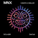 MNX - Vamos A Bailar (Radio Edit)