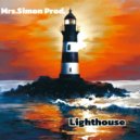 Mrs.Simon Prod. - Lighthouse ()