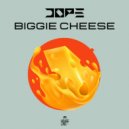 Dope (BR) - Biggie Cheese