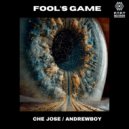 Che Jose & Andrewboy - Fool\'s Game (Original Mix)