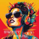 T o l l - SWEET HOUSE # 7 @ 2025