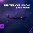 Jupiter Collision - Back Again ()